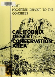 Cover of: California Desert Conservation Area: first progress report to the Congress