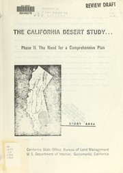 Cover of: California Desert Study ...: Phase II. The need for a comprehensive plan