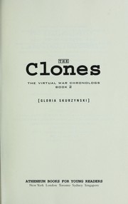 Cover of: The clones by Gloria Skurzynski