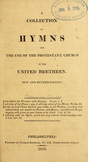 Cover of: A Collection of hymns for the use of the Protestant Church of the United Brethren