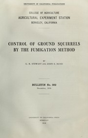 Control of ground squirrels by the fumigation method by G. R. Stewart