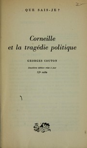 Cover of: Corneille et la tragedie politique