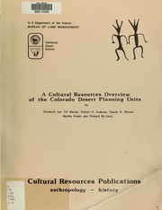 Cover of: A Cultural resources overview of the Colorado desert planning units