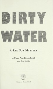 Cover of: Dirty water: a Red Sox mystery