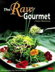 The raw gourmet by Nomi Shannon