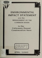 Cover of: Environmental impact statement for the management of the common raven in the California Desert Conservation Area: draft