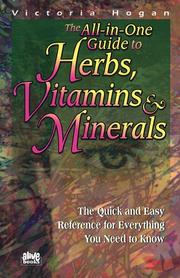 Cover of: The All in One Guide to Herbs, Vitamins & Minerals