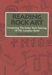Reading Rock Art by Margaret Grace Rajnovich