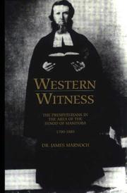 Cover of: Western Witness: The Presbyterians in the Area of Synod of Manitoba