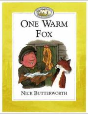 Cover of: One Warm Fox (Percy the Park Keeper) by Nick Butterworth