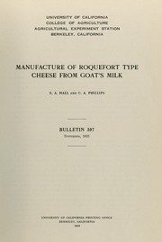 Manufacture of Roquefort type cheese from goat's milk by S. A. Hall