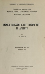 Cover of: Monilia blossom blight (brown rot) of apricots | B. A. Rudolph