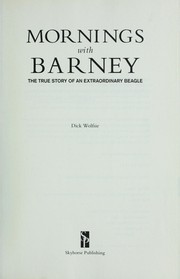 Mornings with Barney by Dick Wolfsie