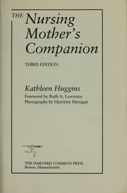 Cover of: The nursing mother's companion by Kathleen Huggins