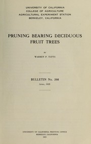 Cover of: Pruning bearing deciduous fruit trees by Warren P. Tufts