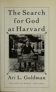 The search for God at Harvard by Ari L. Goldman, Ari L. Goldman