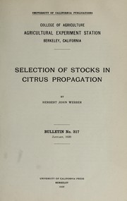 Cover of: Selection of stocks in citrus propagation by Herbert John Webber