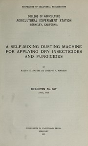 Cover of: A self-mixing dusting machine for applying dry insecticides and fungicides