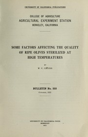 Cover of: Some factors affecting the quality of ripe olives sterilized at high temperatures