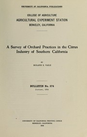 Cover of: A survey of orchard practices in the citrus industry of southern California