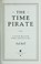 Cover of: The time pirate