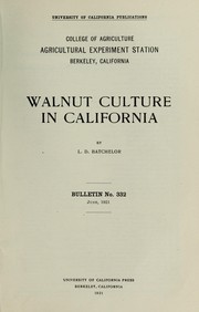 Cover of: Walnut culture in California by L. D. Batchelor