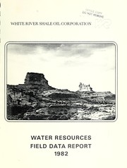 Cover of: Water resources field data report: White River Shale Project