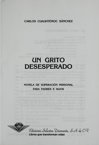 Un grito desesperado by Carlos Cuauhtémoc Sánchez