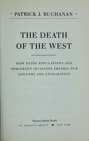 Cover of: The death of the West by Patrick J. Buchanan