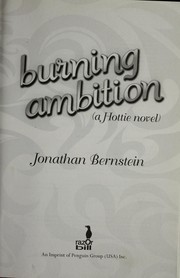 Cover of: Burning ambition by Jonathan Bernstein