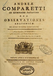 Cover of: Andreae Comparetti ... Observationes anatomicae de aure interna comparata