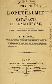 Cover of: Traité de l'ophthalmie, la cataracte et l'amaurose: pour servir de supplément au Traité des maladies des yeux de Weller
