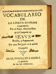 Vocabulario de la lengua guarani by Antonio Ruiz de Montoya