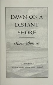 Cover of: Dawn on a distant shore | Sara Donati