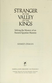 Cover of: Stranger in the Valley of the Kings: solving the mystery of an ancient Egyptian mummy