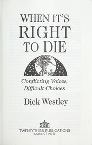 When It's Right to Die by Dick Westley