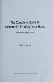 Cover of: The complete guide to Alzheimer's-proofing your home by Mark L. Warner
