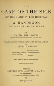 Cover of: The care of the sick at home and in the hospital: a handbook for families and for nurses