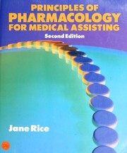 Cover of: Principles of pharmacology for medical assisting by Jane Rice, Jane Rice