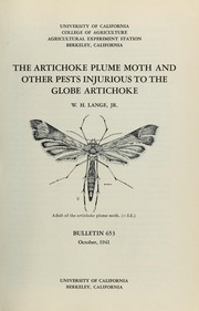 The artichoke plume moth and other pests injurious to the globe artichoke by William Harry Lange
