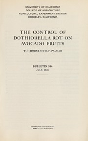 Cover of: The control of dothiorella rot on avocado fruits