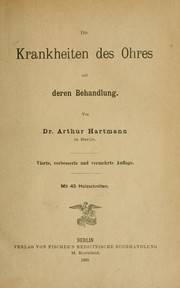 Cover of: Die krankheiten des ohres und deren behandlung