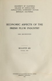 Economic aspects of the fresh plum industry by Emil Rauchenstein