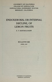 Cover of: Endoxerosis, or internal decline, of lemon fruits