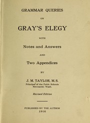 Cover of: Grammar queries on Gray's Elegy: with notes and answers, and two appendices