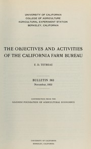 Cover of: The objectives and activities of the California farm bureau | E. D. Tetreau