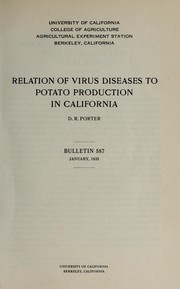Cover of: Relation of virus diseases to potato production in California