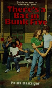 Cover of: There's a bat in bunk five by Paula Danziger