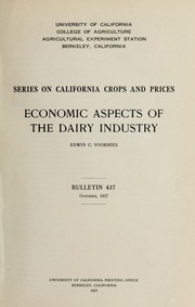 Cover of: Economic aspects of the dairy industry