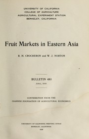 Cover of: Fruit markets in eastern Asia | B. H. Crocheron